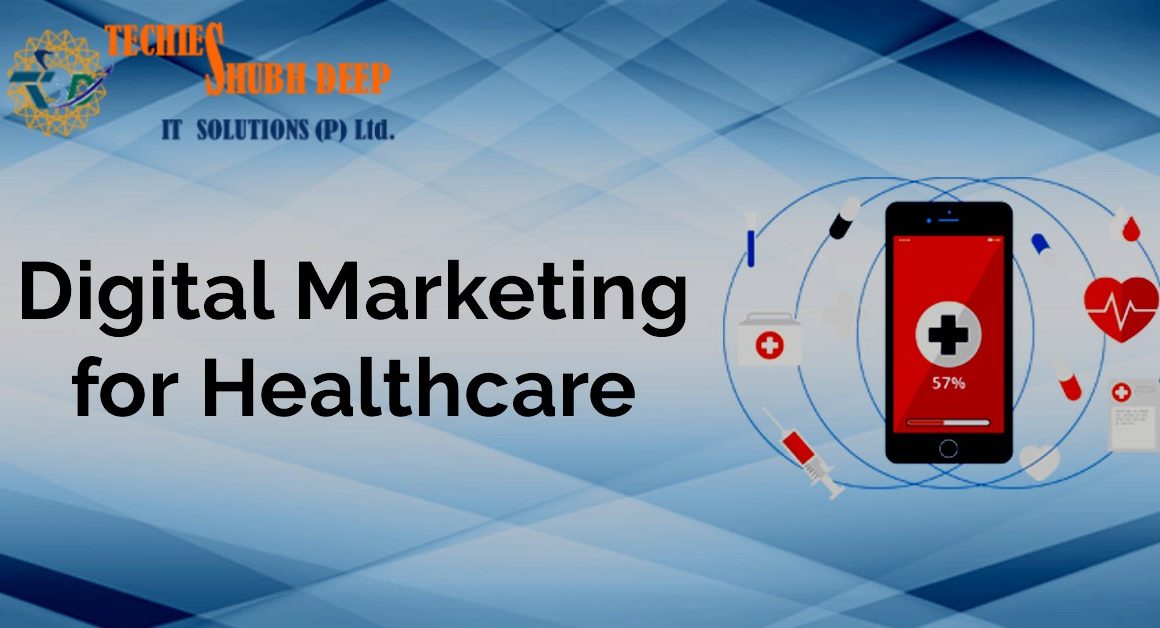 Digital Marketing for Healthcare