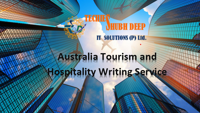 Australia Tourism and Hospitality Writing Service