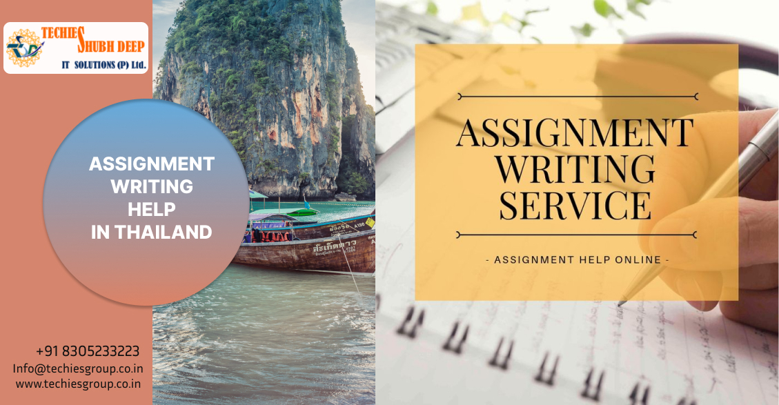 ASSIGNMENT WRITING HELP IN THAILAND