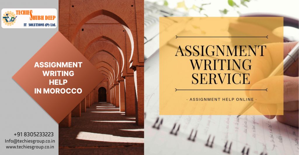 ASSIGNMENT WRITING HELP IN MOROCCO