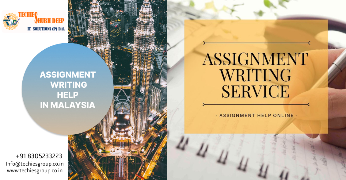 ASSIGNMENT WRITING HELP IN MALAYSIA