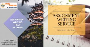 ASSIGNMENT WRITING HELP IN JAPAN