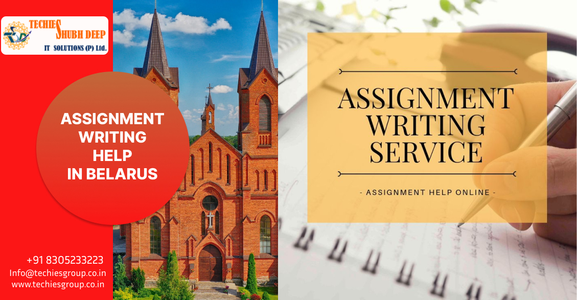 ASSIGNMENT WRITING HELP IN BELARUS