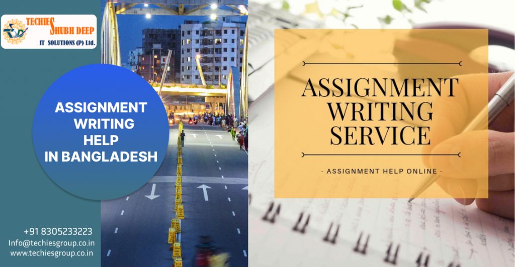 ASSIGNMENT WRITING HELP IN BANGLADESH