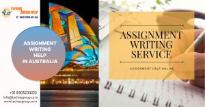 ASSIGNMENT WRITING HELP IN AUSTRALIA