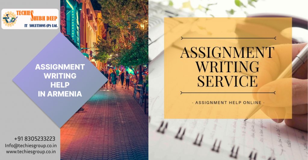 ASSIGNMENT WRITING HELP IN ARMENIA