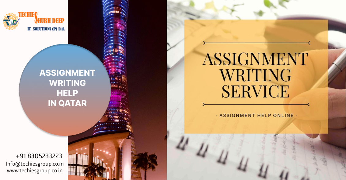 ASSIGNMENT WRITING HELP IN QATAR
