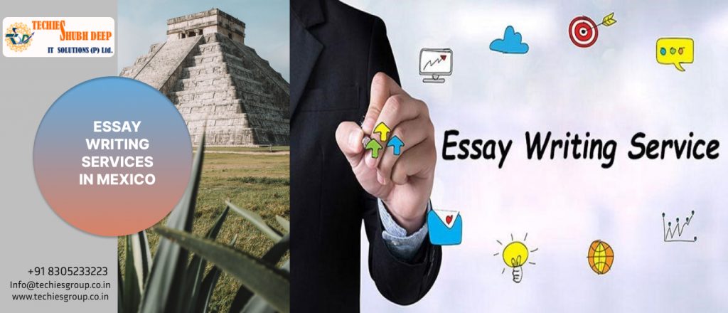 ESSAY WRITING SERVICE IN MEXICO