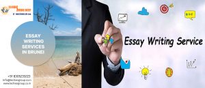 ESSAY WRITING SERVICE IN BRUNEI