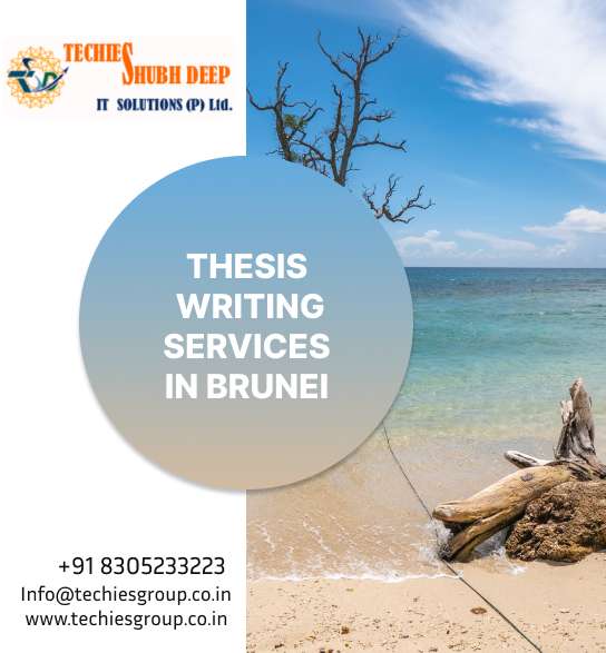 THESIS WRITING SERVICES IN BRUNEI
