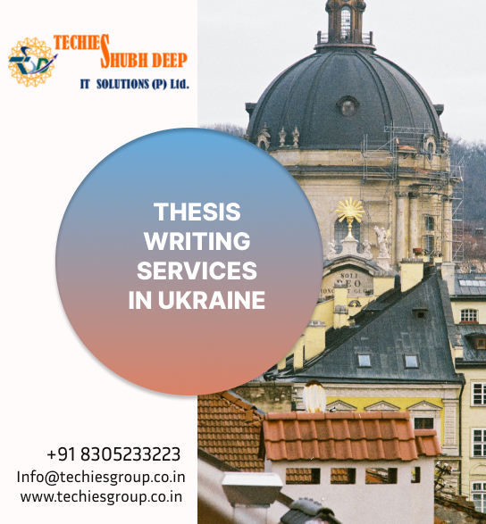 THESIS WRITING SERVICES IN UKRAINE