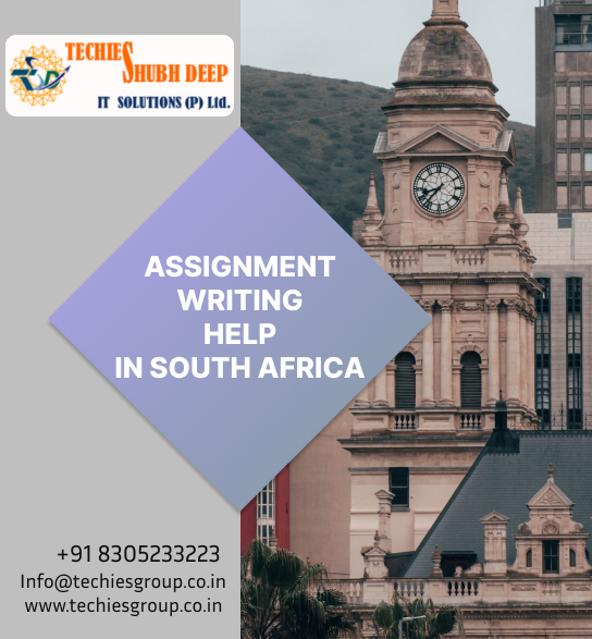 ASSIGNMENT WRITING HELP IN SOUTH AFRICA