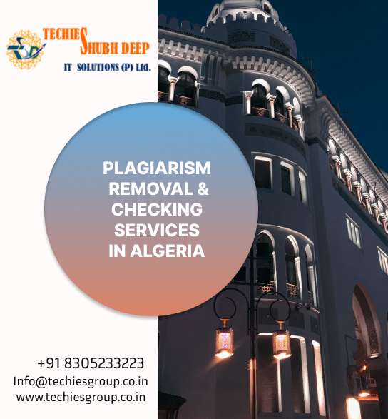 PLAGIARISM CHECKER AND REMOVAL SERVICES IN ALGERIA