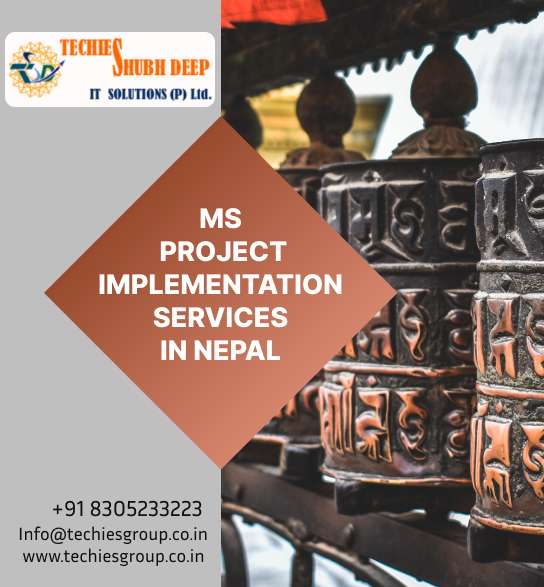  MS PROJECT IMPLEMENTS SERVICES IN NEPAL