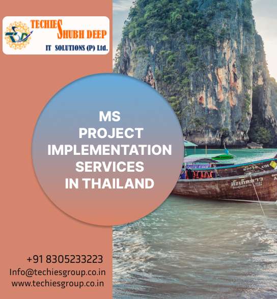 MS PROJECT IMPLEMENTS SERVICES IN THAILAND