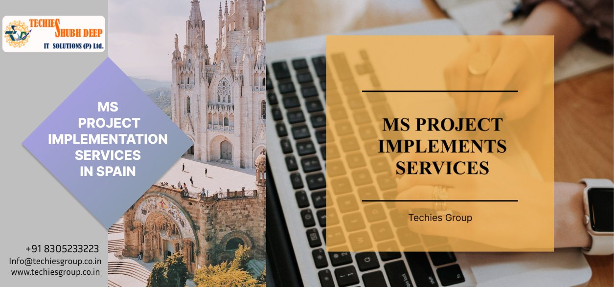 MS PROJECT IMPLEMENTS SERVICES IN SPAIN