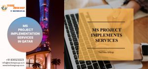 MS PROJECT IMPLEMENTS SERVICES IN QATAR