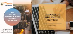 MS PROJECT IMPLEMENTS SERVICES IN CANADA