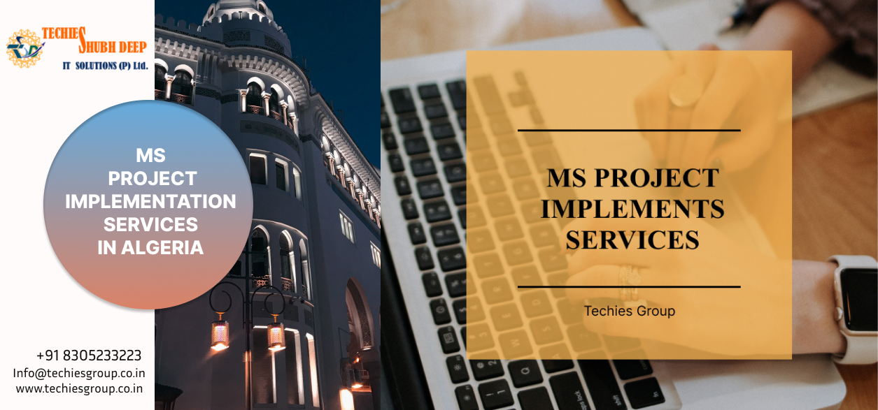 MS PROJECT IMPLEMENTS SERVICES IN ALGERIA