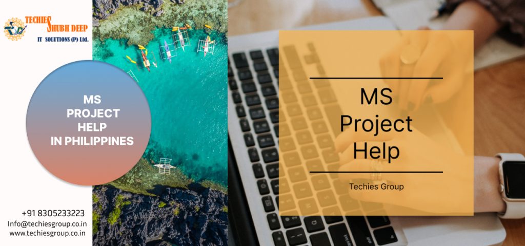 MS PROJECT HELP IN PHILIPPINES