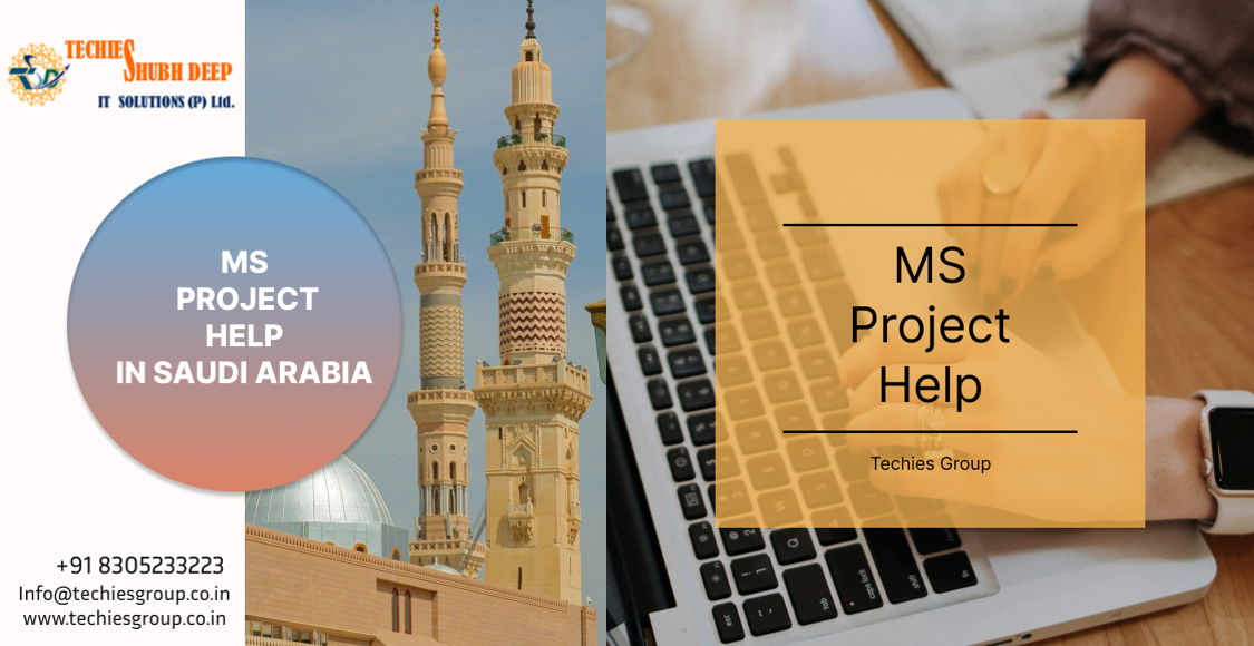 MS PROJECT HELP IN SAUDI ARABIA