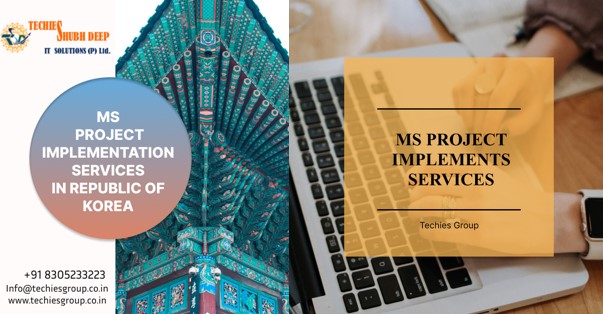 BEST MS PROJECT IMPLEMENTS SERVICES IN REPUBLIC OF KOREA