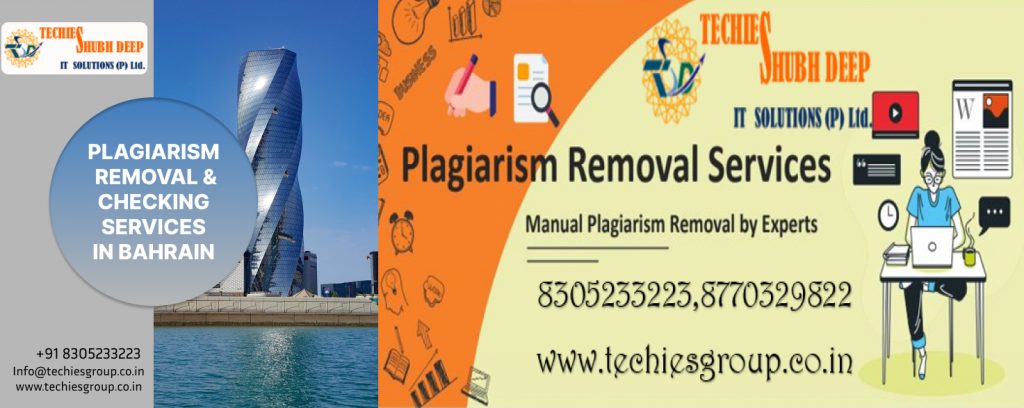 PLAGIARISM CHECKER AND REMOVAL SERVICES IN BAHRAIN