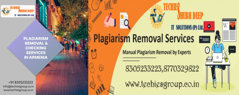 PLAGIARISM CHECKER AND REMOVAL SERVICES IN ARMENIA