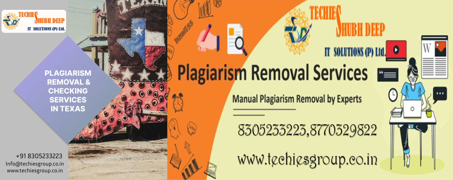 PLAGIARISM CHECKER AND REMOVAL SERVICES IN TEXAS