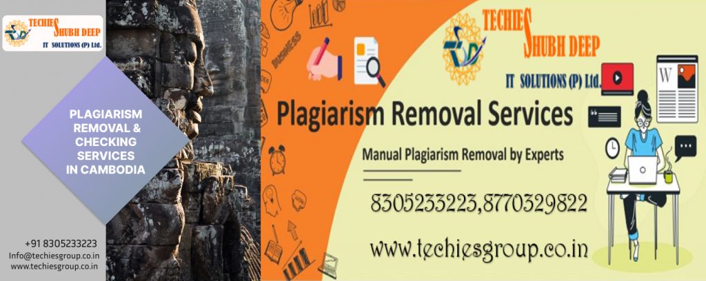 PLAGIARISM CHECKER AND REMOVAL SERVICES IN CAMBODIA