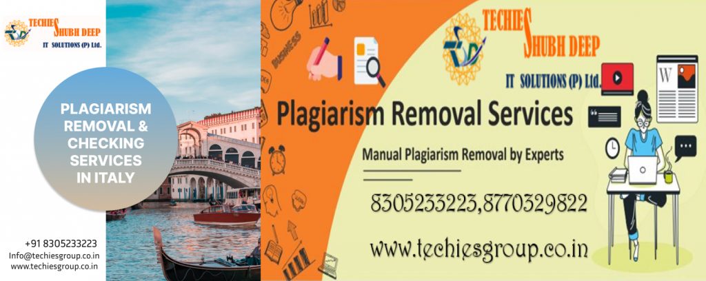 PLAGIARISM CHECKER AND REMOVAL SERVICES IN ITALY