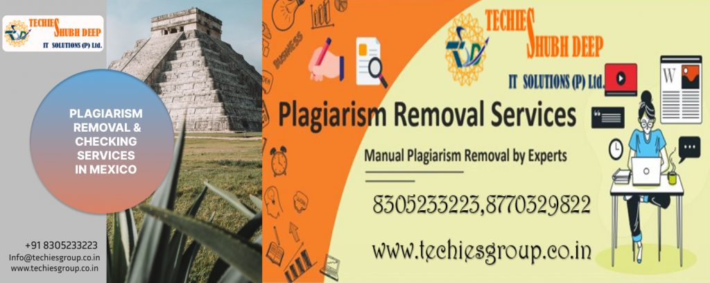 PLAGIARISM CHECKER AND REMOVAL SERVICES IN MEXICO