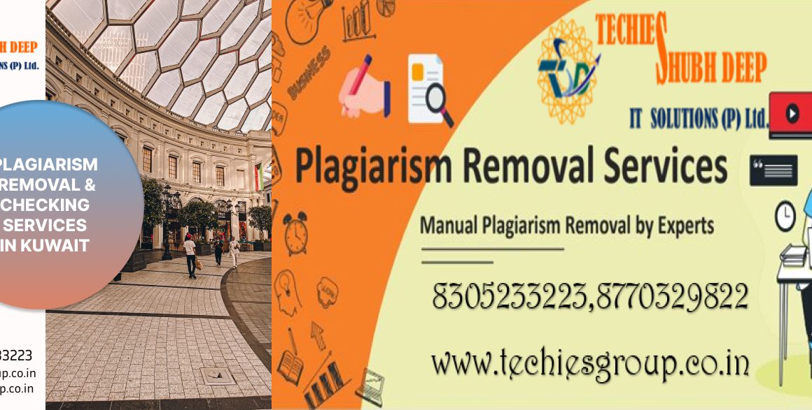 PLAGIARISM CHECKER AND REMOVAL SERVICES IN KUWAIT