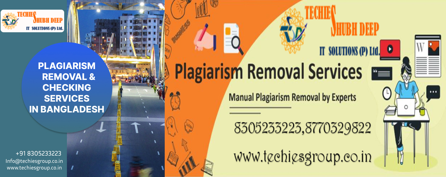 PLAGIARISM CHECKER AND REMOVAL SERVICES IN BANGLADESH